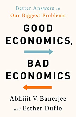 Good Economics for Hard Times โดย Abhijit Banerjee และ Esther Duflo